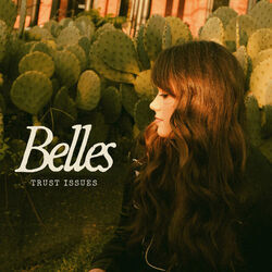 Trust Issues Chords by BELLES
