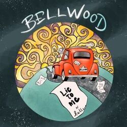 Lie To Me Chords by Bobby Bellwood