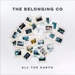 You're Not Finished Yet Chords by The Belonging Co