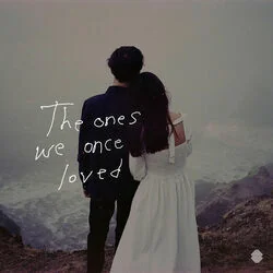 The Ones We Once Loved (Ver2) Chords by Ben&Ben