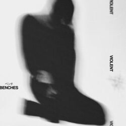 Violent Chords by Benches