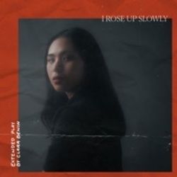 I Rose Up Slowly by Clara Benin