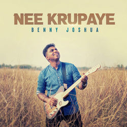 Nee Krupaye by Benny Joshua