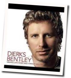 Sweet And Wild by Dierks Bentley