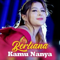 Kamu Nanya Chords by Berliana