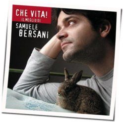 Che Vita Chords by Samuele Bersani
