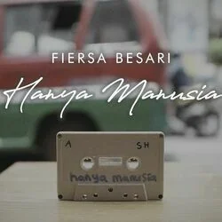 Hanya Manusia Chords by Fiersa Besari