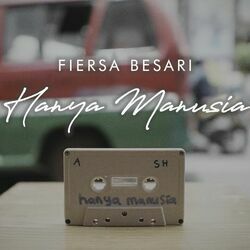 Hanya Manusia by Fiersa Besari