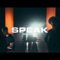 Speak Chords by Bethany Music