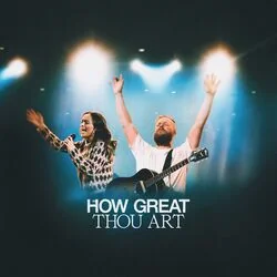 How Great Thou Art Chords by Bethel Music