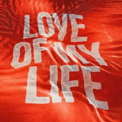 Love Of My Life by Bethel Music
