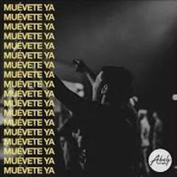Muévete Ya Chords by Bethel Music