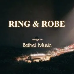 Ring And Robe Chords by Bethel Music