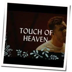 Touch Of Heaven Chords by Bethel Music
