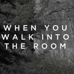 When You Walk Into The Room Live Chords by Bethel Music