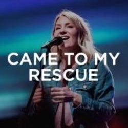 Came To My Rescue Chords by Bethel Music