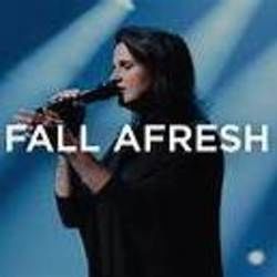 Fall Afresh Chords by Bethel Music