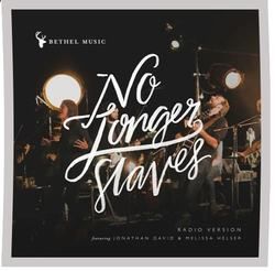 No Longer Slaves by Bethel Music