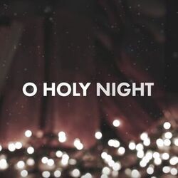 O Holy Night by Bethel Music