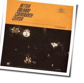 Didn't Know What I Was In For Chords by Better Oblivion Community Center