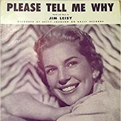 Please Tell Me Why by Betty Johnson