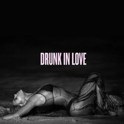 Drunk In Love (Ver3) Chords by Beyoncé