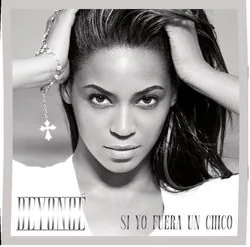 Si Yo Fuera Un Chico Chords by Beyoncé