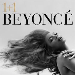 1 Plus 1 by Beyoncé