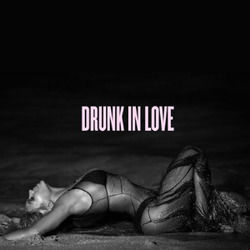 Drunk In Love  Chords by Beyoncé