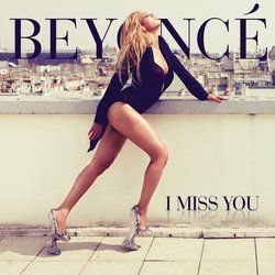 I Miss You  Chords by Beyoncé
