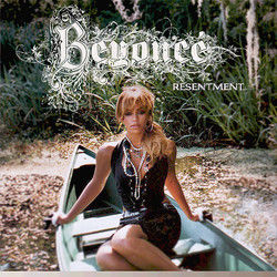 Resentment Intro by Beyoncé