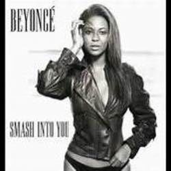 Smash Into You by Beyoncé