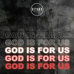 God Is For Us by Beyond Music