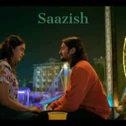 Saazish by Bhuvan Bam