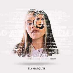 Eu Não Ando Tão Bem Assim Chords by Bia Marques
