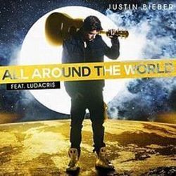 All Around The World  Tabs by Justin Bieber