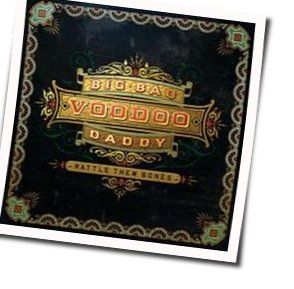 It Only Took A Kiss Chords by Big Bad Voodoo Daddy