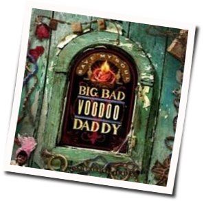 Save My Soul Chords by Big Bad Voodoo Daddy