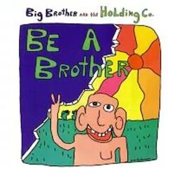 I'll Change Your Flat Tire Merle Chords by Big Brother & The Holding Company