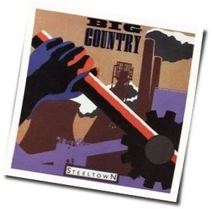 East Of Eden Chords by Big Country