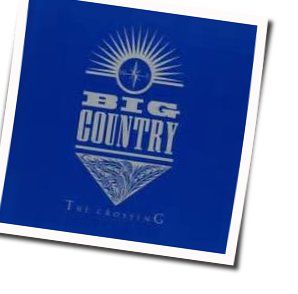 Trouble The Waters Tab by Big Country