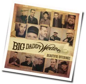 Jesus I Believe Tab by Big Daddy Weave