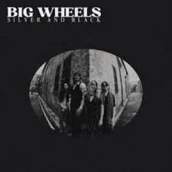 Silver And Black Chords by Big Wheels