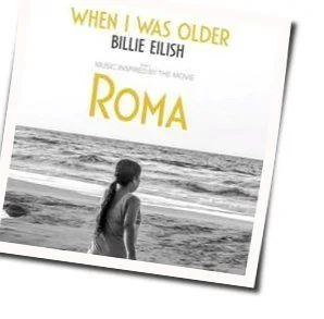 When I Was Older (Ver2) Chords by Billie Eilish
