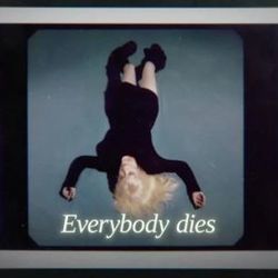 Everybody Dies  Chords by Billie Eilish