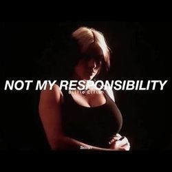 Not My Responsibility by Billie Eilish
