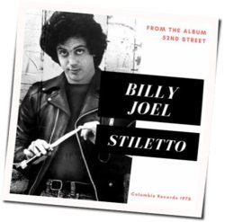 Stiletto Chords by Billy Joel