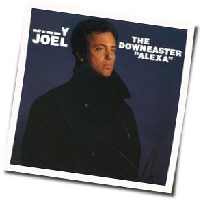 The Downeaster Alexa Chords by Billy Joel