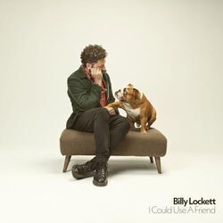 I Could Use A Friend Chords by Billy Lockett