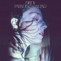 Paradise Calling Chords by Birdy
